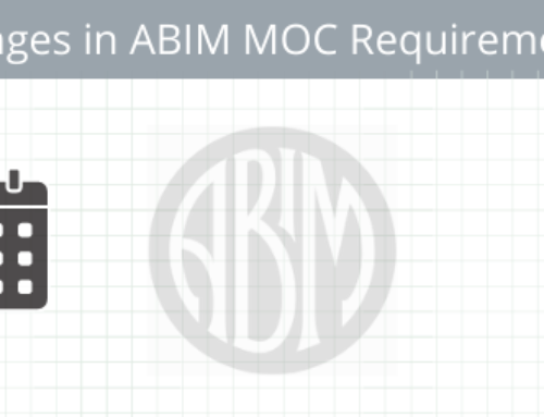Changes in ABIM Maintenance of Certification: What Does It Mean for You?