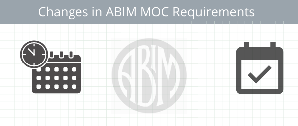 Changes in ABIM MOC Requirements